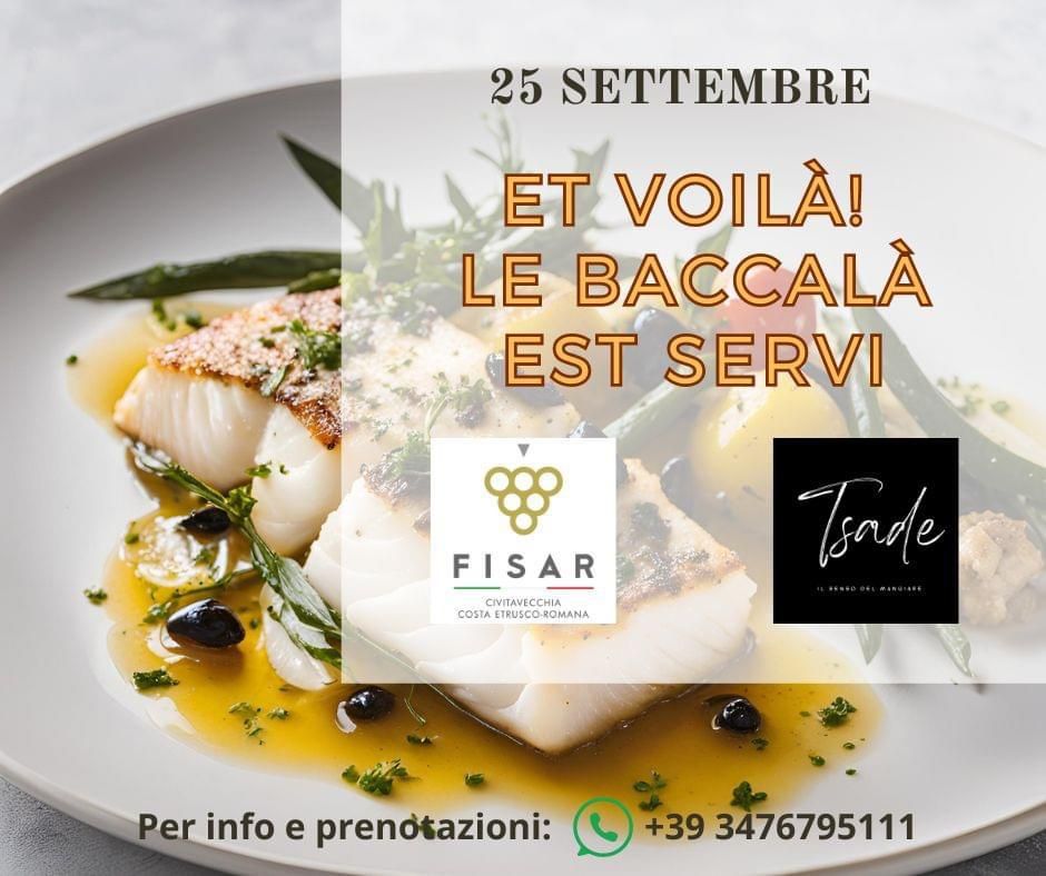 Et Voila’! Le Baccalà est servi